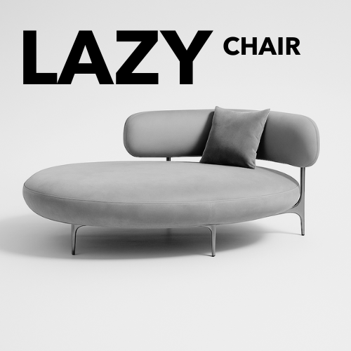 Lazy Chair