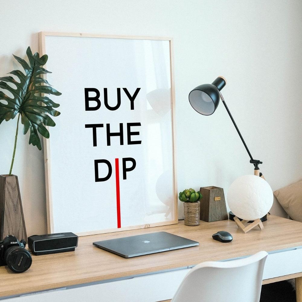 Buy the Dip Wall Art