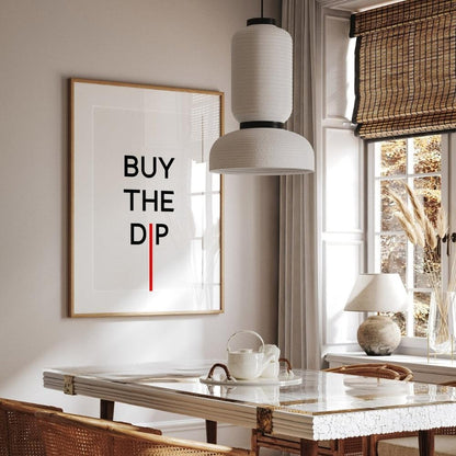 Buy the Dip Wall Art