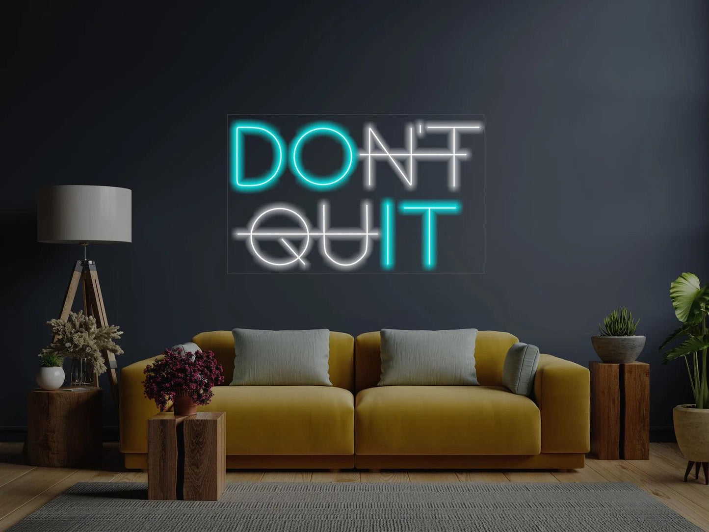 Don't Quit Neon Sign - Uber Decor