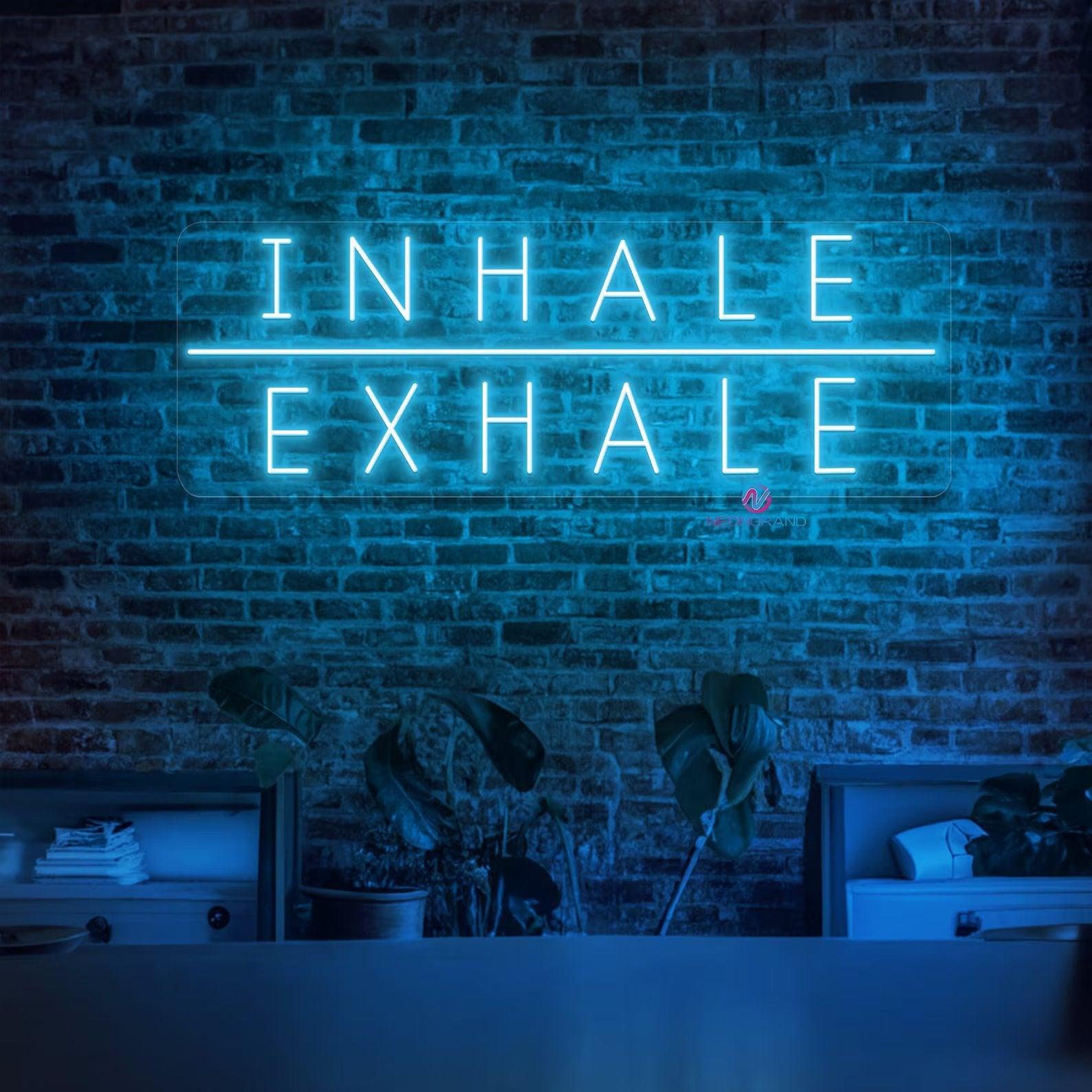 Inhale Exhale Neon Sign - Uber Decor