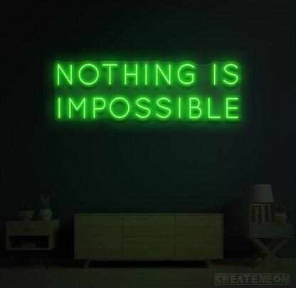 Nothing is Impossible Neon Sign - Uber Decor