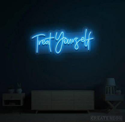 Treat Yourself Neon Sign - Uber Decor